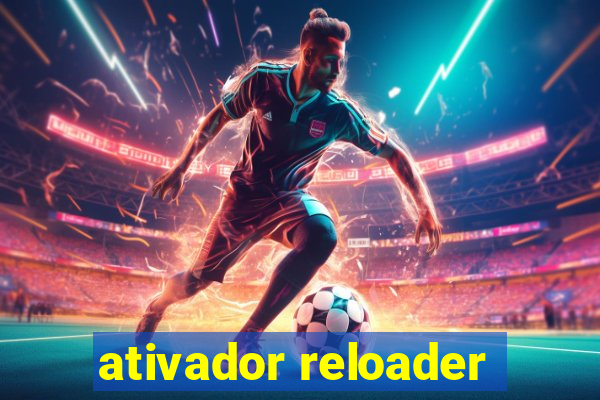 ativador reloader