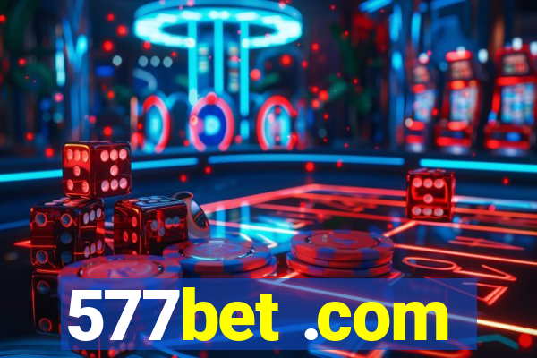 577bet .com