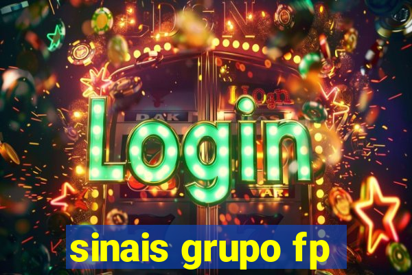 sinais grupo fp