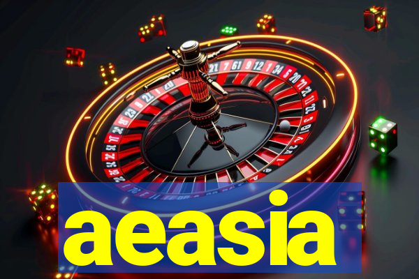 aeasia