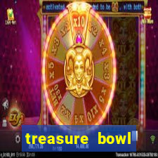 treasure bowl melhor horário para jogar