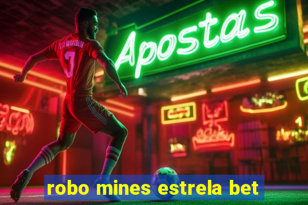 robo mines estrela bet