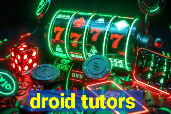 droid tutors