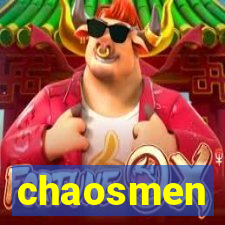 chaosmen