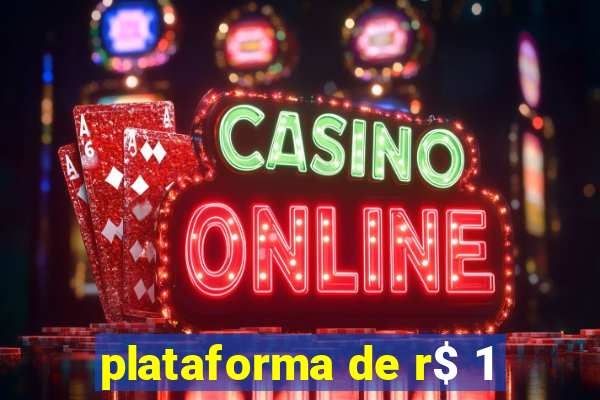 plataforma de r$ 1