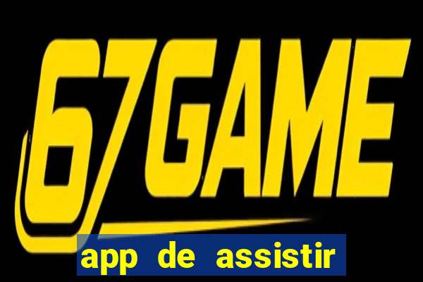 app de assistir jogo ao vivo gratis