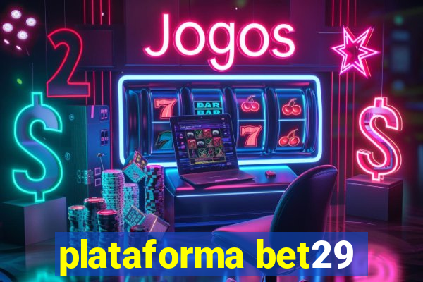 plataforma bet29