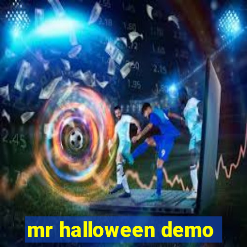 mr halloween demo