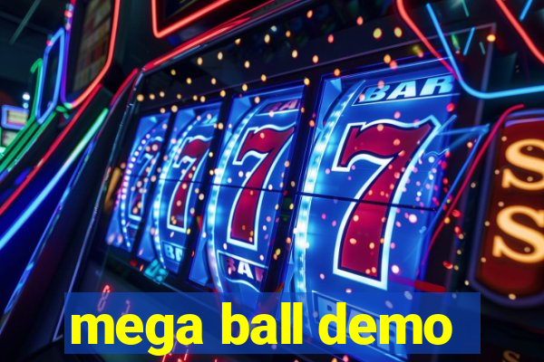 mega ball demo