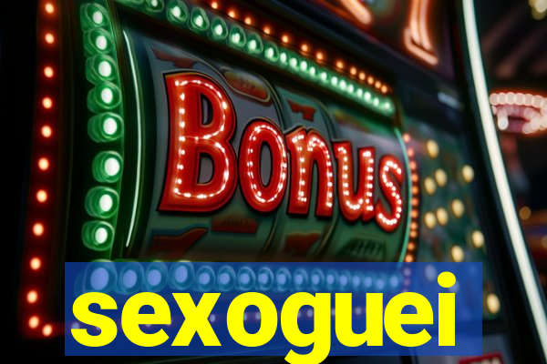 sexoguei