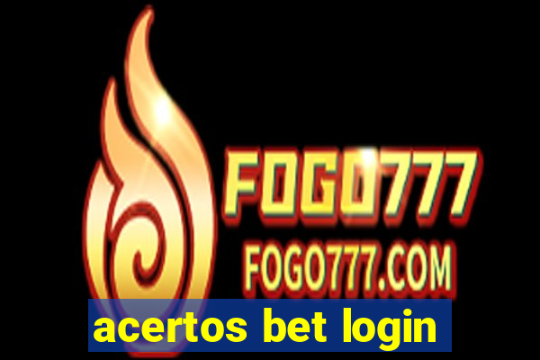 acertos bet login