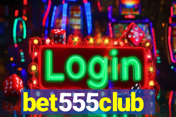 bet555club