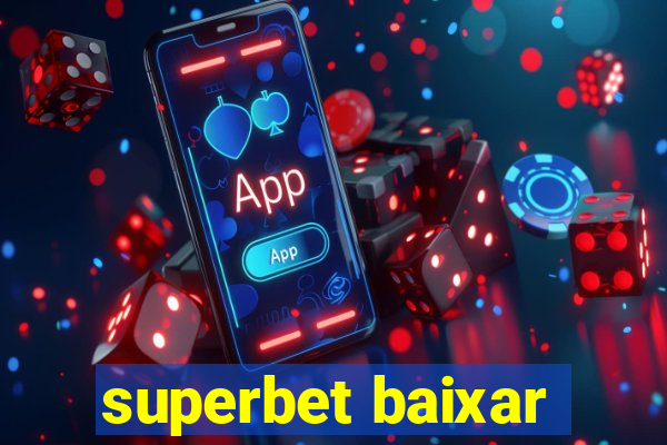 superbet baixar