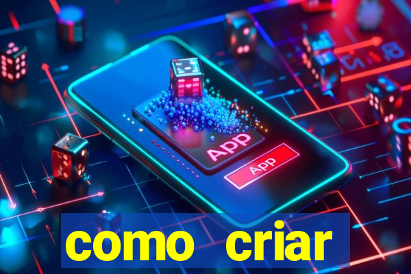 como criar plataforma de jogos de aposta