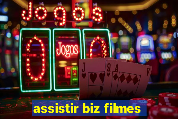 assistir biz filmes