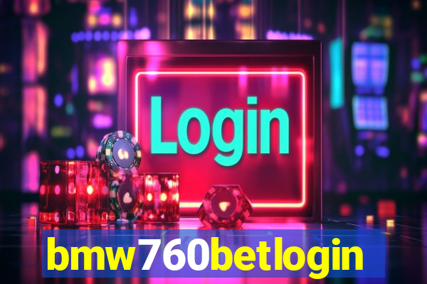 bmw760betlogin