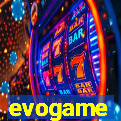 evogame