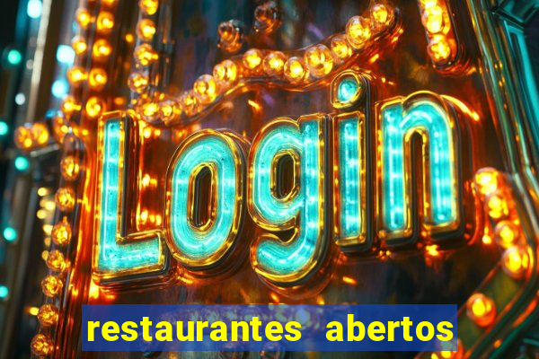 restaurantes abertos no natal porto alegre