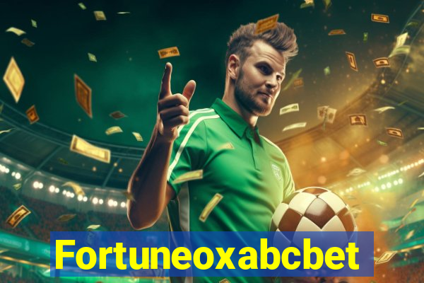 Fortuneoxabcbet