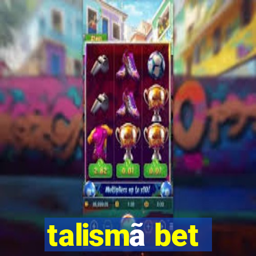 talismã bet