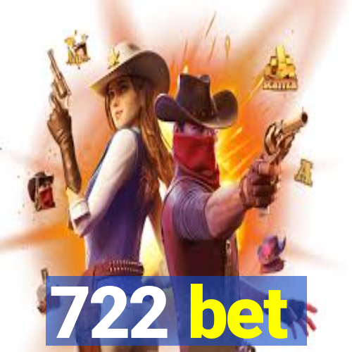 722 bet