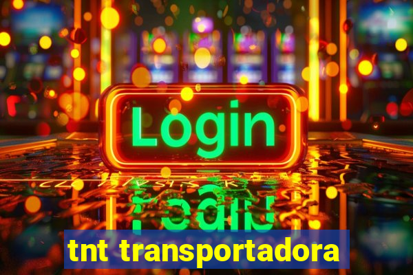 tnt transportadora