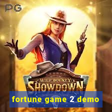 fortune game 2 demo