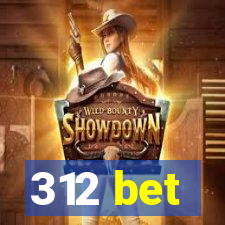 312 bet