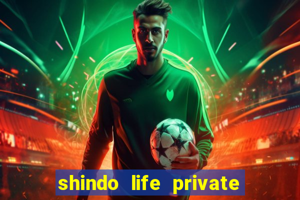 shindo life private server blaze