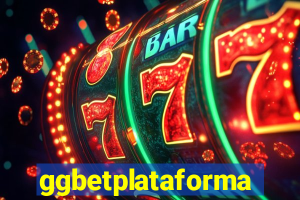 ggbetplataforma