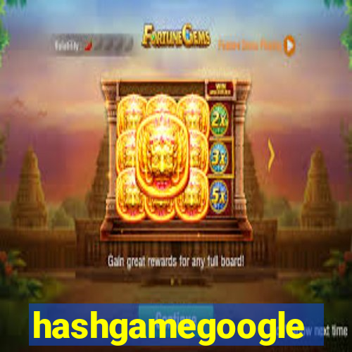 hashgamegoogle