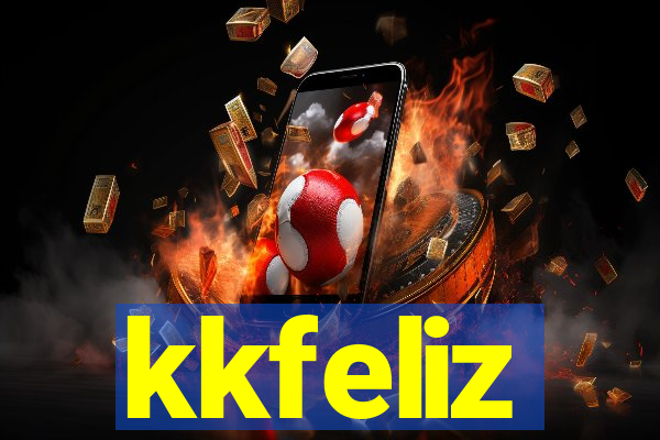 kkfeliz