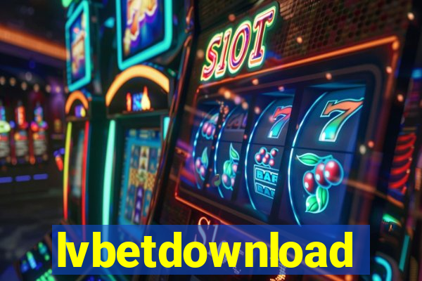 lvbetdownload