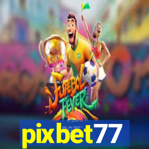 pixbet77