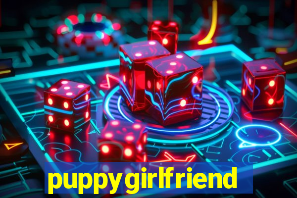 puppygirlfriend