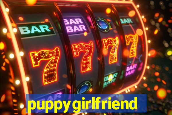 puppygirlfriend