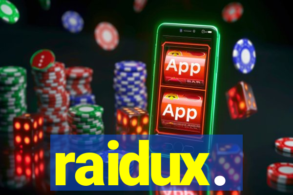 raidux.