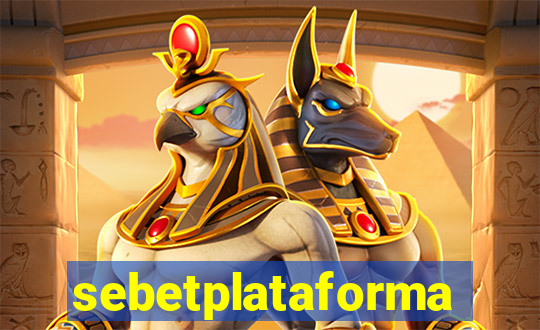 sebetplataforma