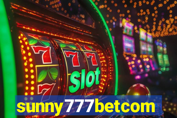 sunny777betcom