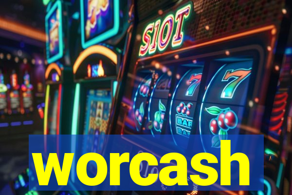 worcash