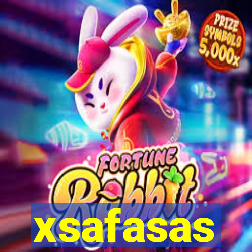 xsafasas