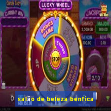 salão de beleza benfica
