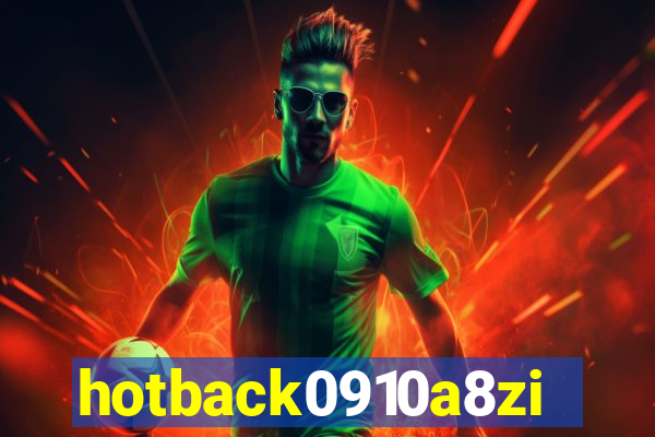hotback0910a8zi.cc